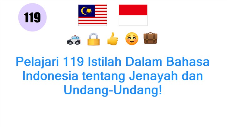 Pelajari 119 Istilah Dalam Bahasa Indonesia tentang Jenayah dan Undang-Undang!